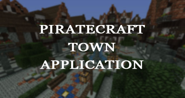 PirateCraft - minecraft pirate town application form